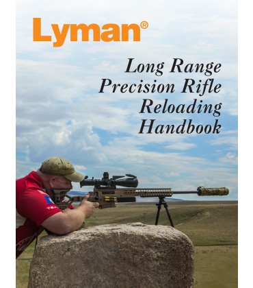 Long Range Precision Rifle Reloading Handbook